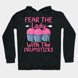 Fear The Lady With The Drumsticks Cardio Drumming Hoodie